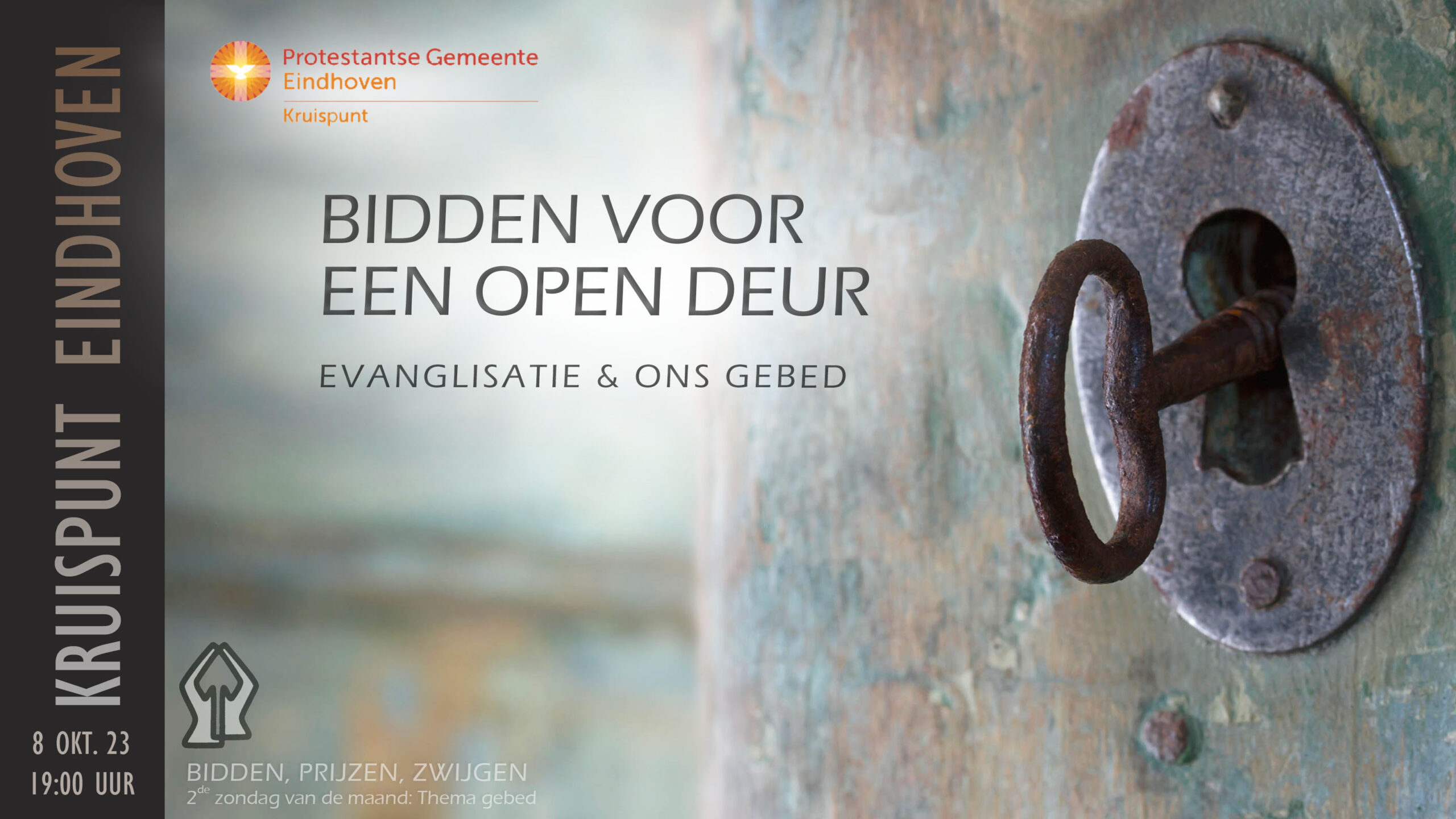 Gebedsbijeenkomst 8 oktober - Bidden voor een open deur.