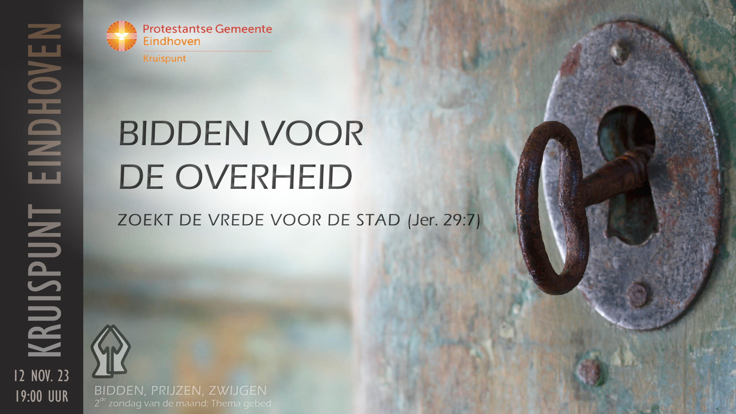 Gebedsbijeenkomst 12 november. Bidden voor de overheid.