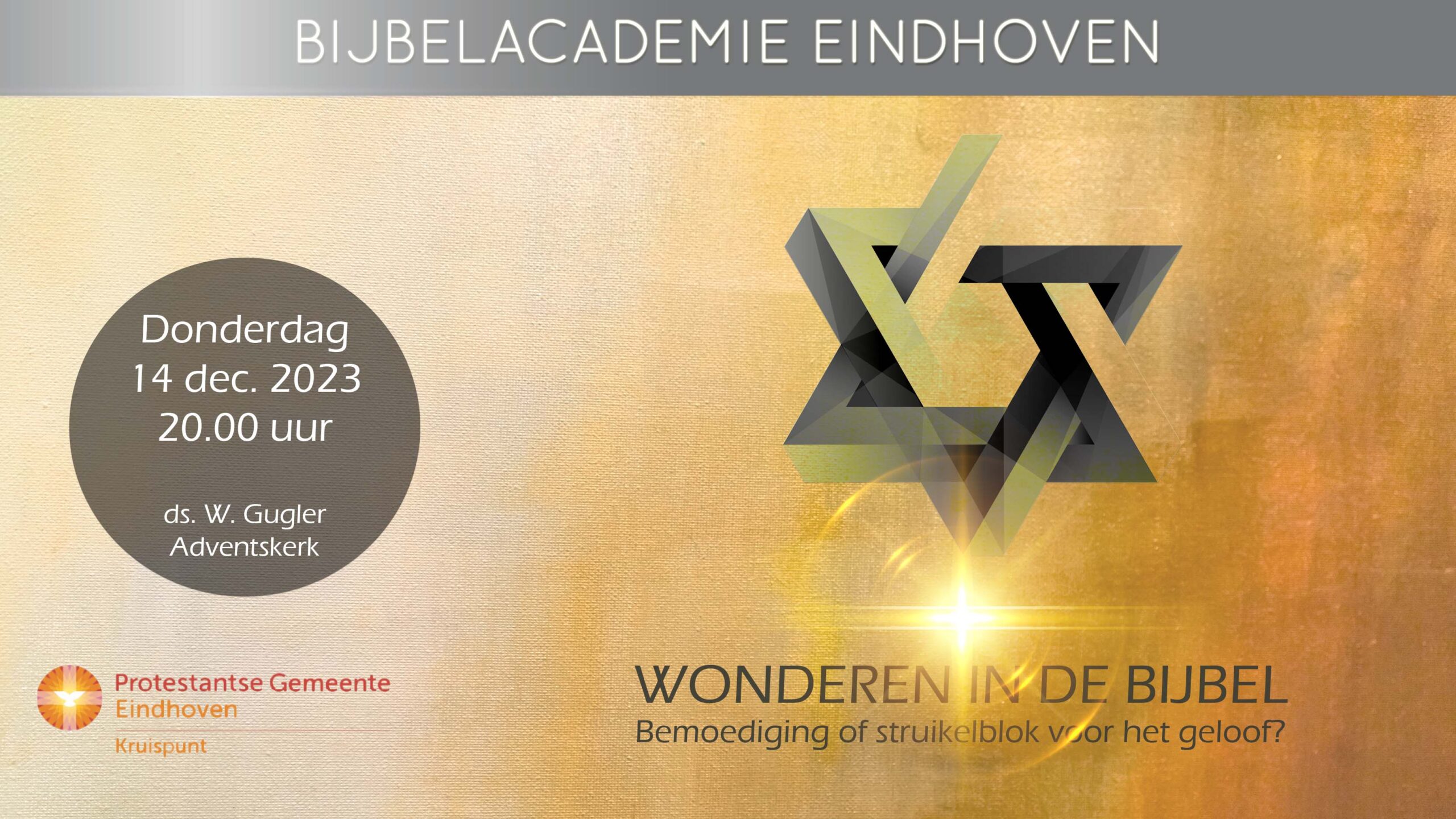 Bijbelacademie op 14 december 2023 - 20:00 uur. Wonderen in de Bijbel. Bemoediging of struikelbrok voor het geloof?