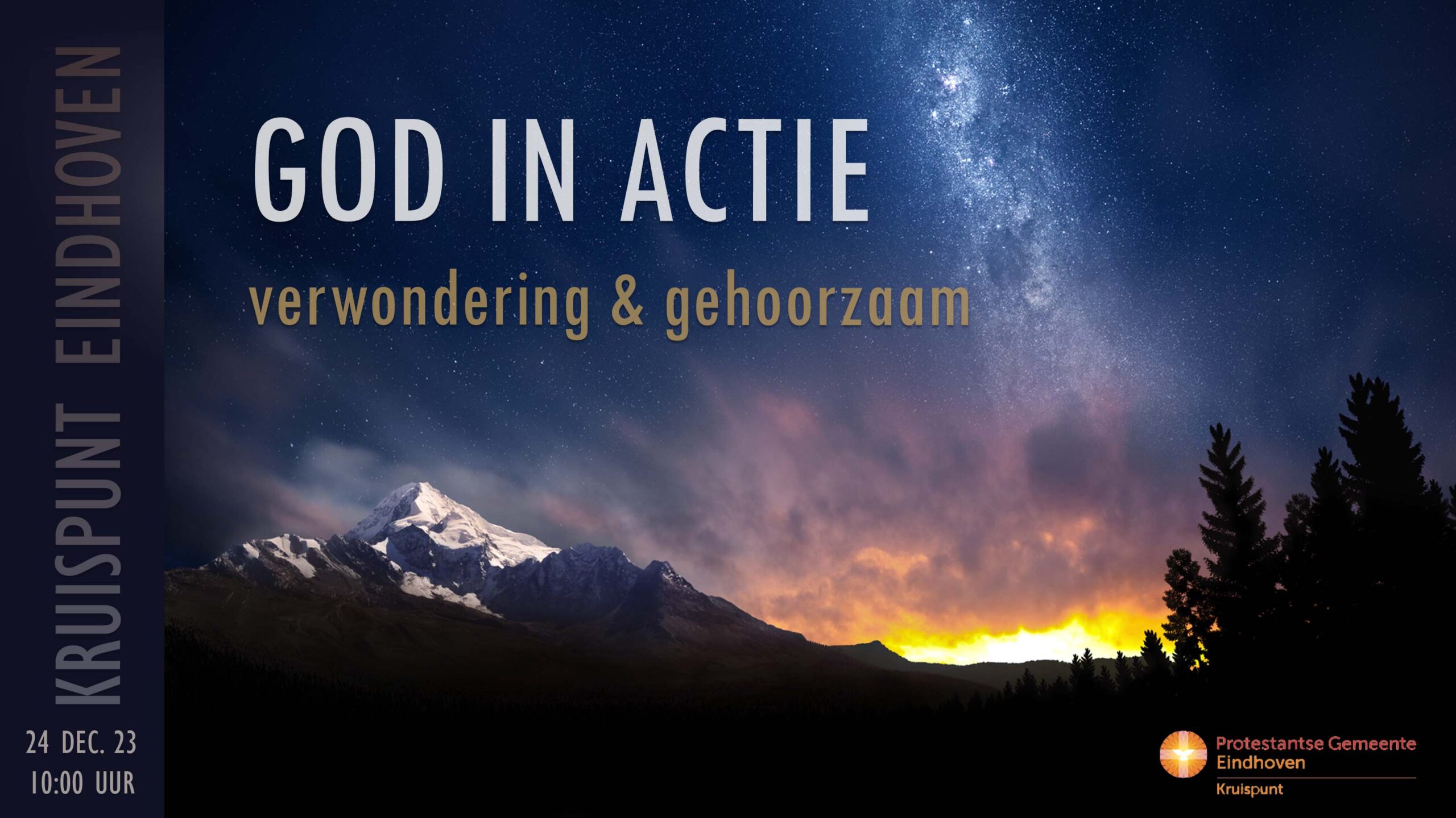Kerkdienst op 24 december 2023 - 10:00 uur. God in actie.
