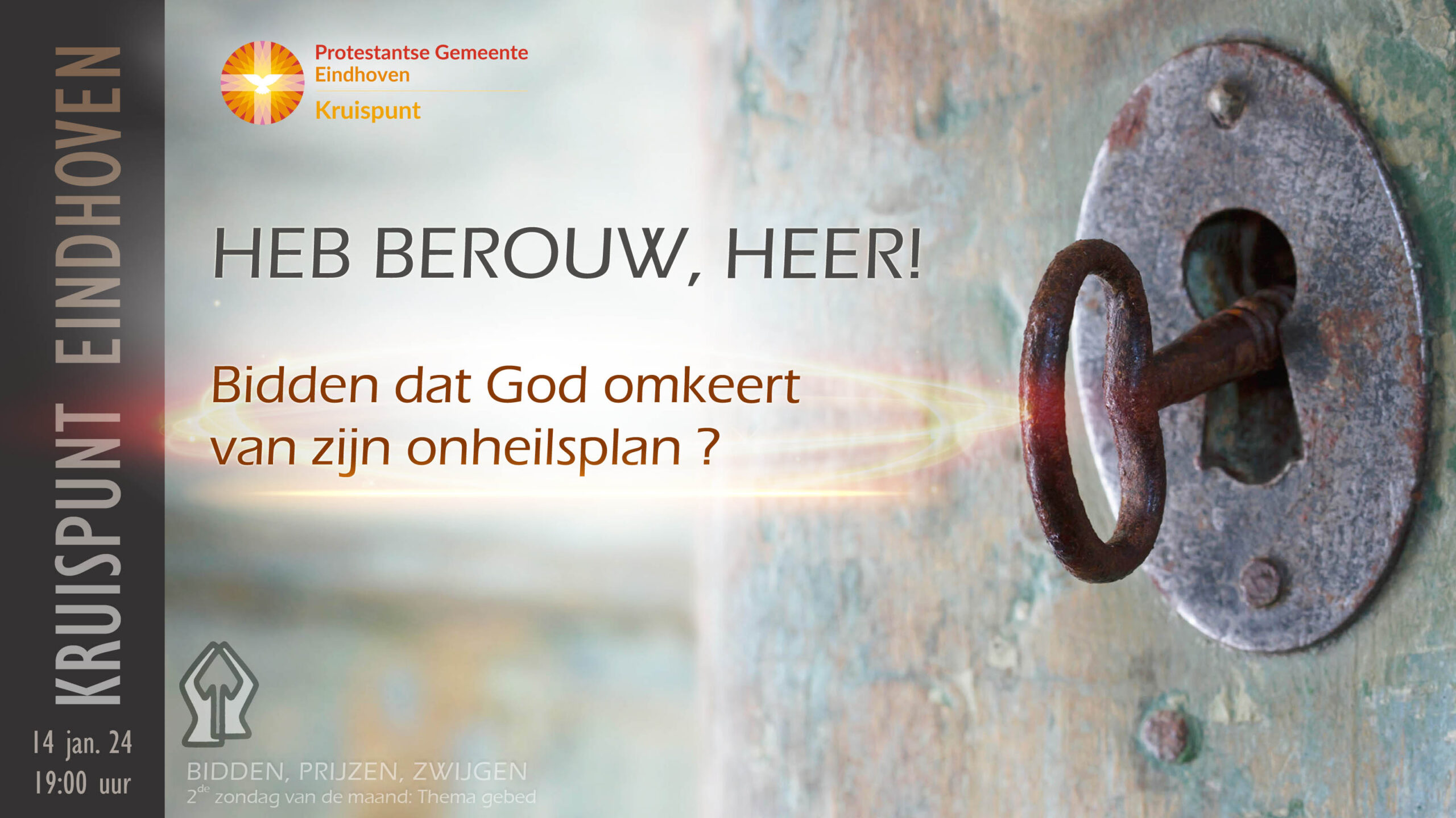 Gebedsbijeenkomst 14 januari - Heb berouw, Heer!
