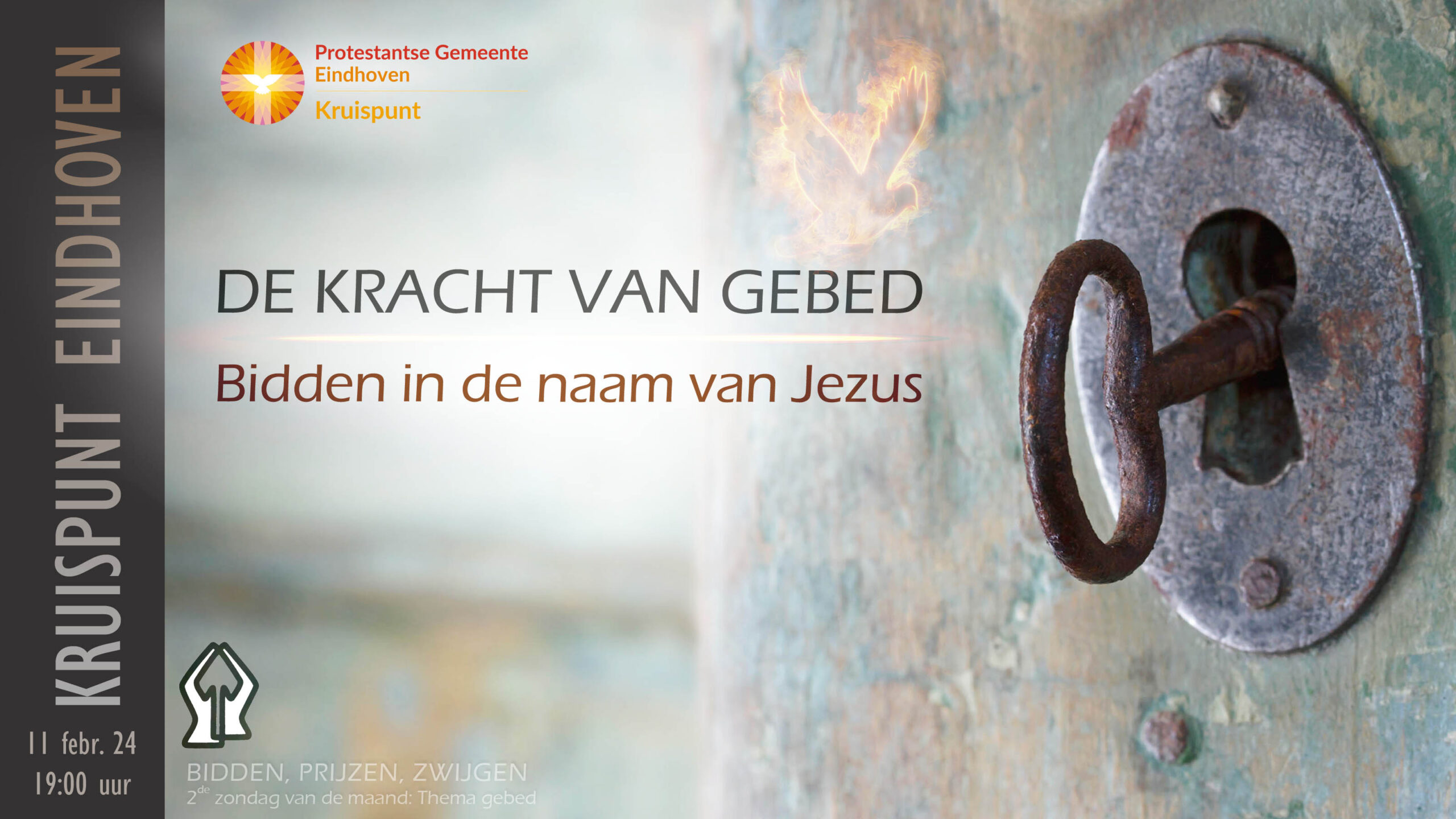 Gebedsbijeenkomst 11 februari - De kracht van gebed.