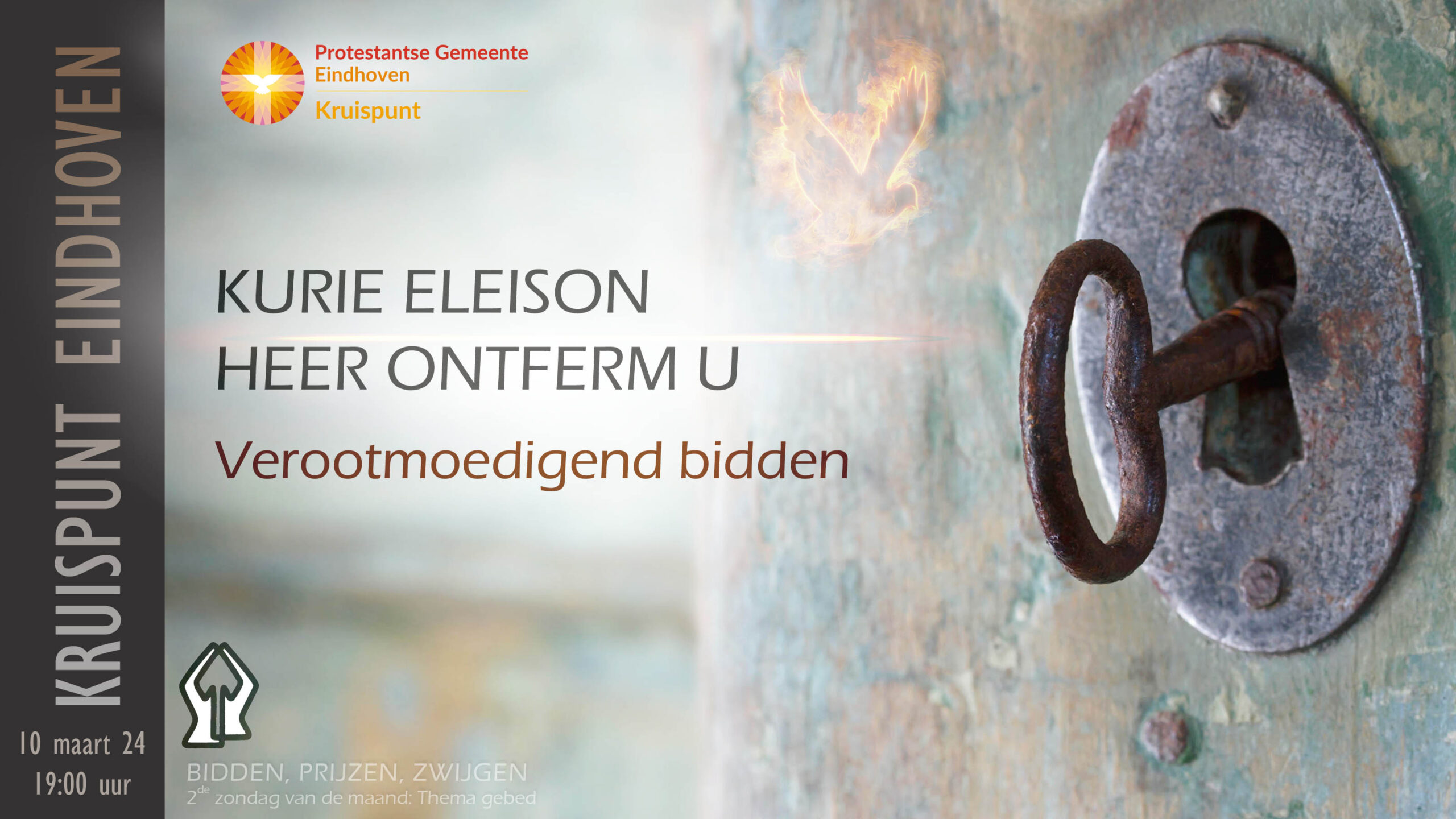 Gebedsbijeenkomst 10 maart - Kyrie eleison, Heer ontferm U