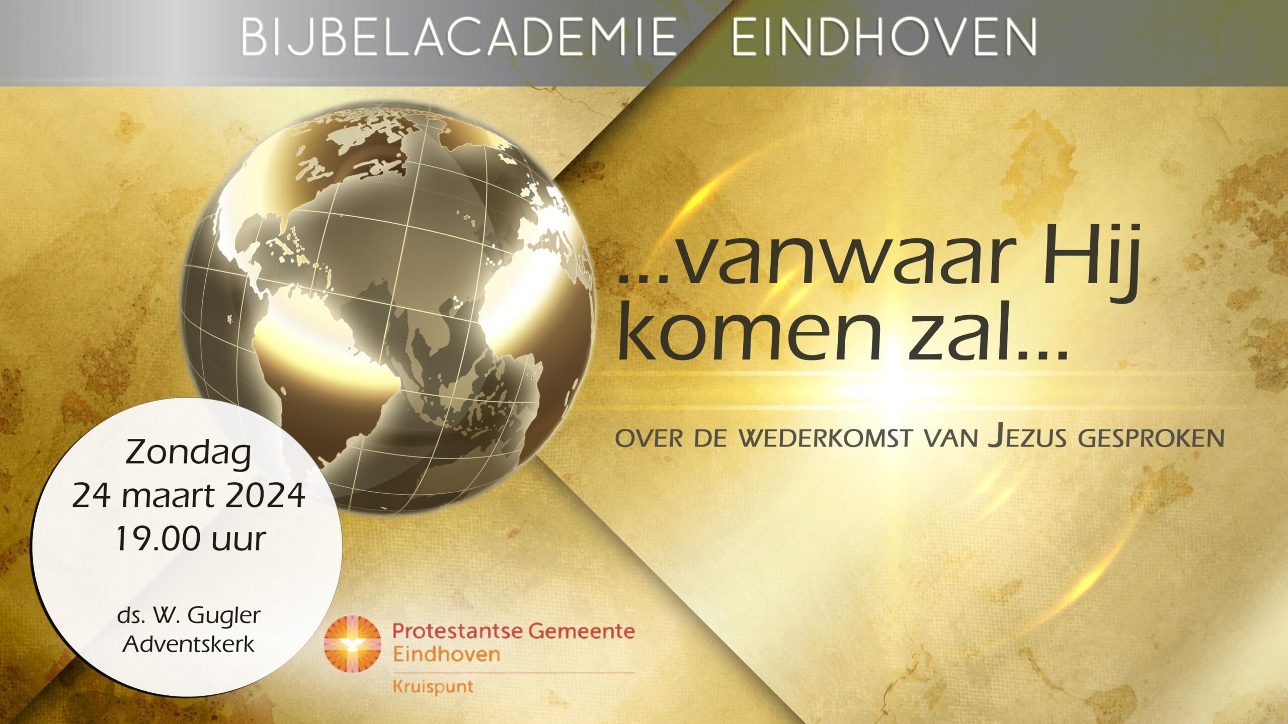 Bijbelacademie 24 maart 2024. ...vanwaar Hij komen zal...