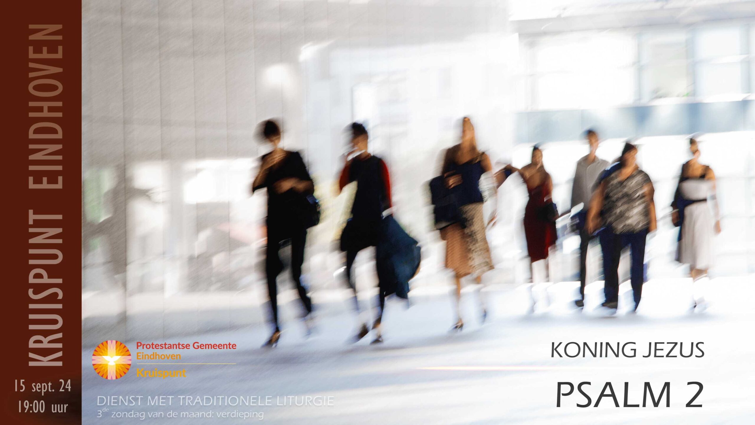 Kerkdienst 15 september 19:00. Koning Jezus. Psalm 2.