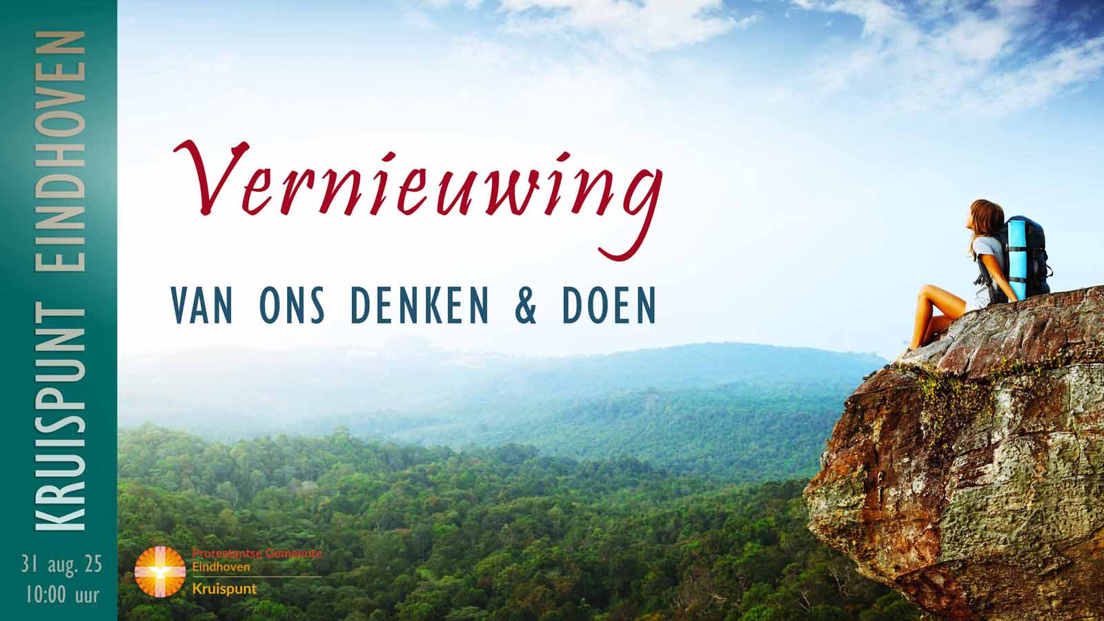 Kerkdienst 31 augustus om 10:00. Vernieuwing van ons denken en doen.